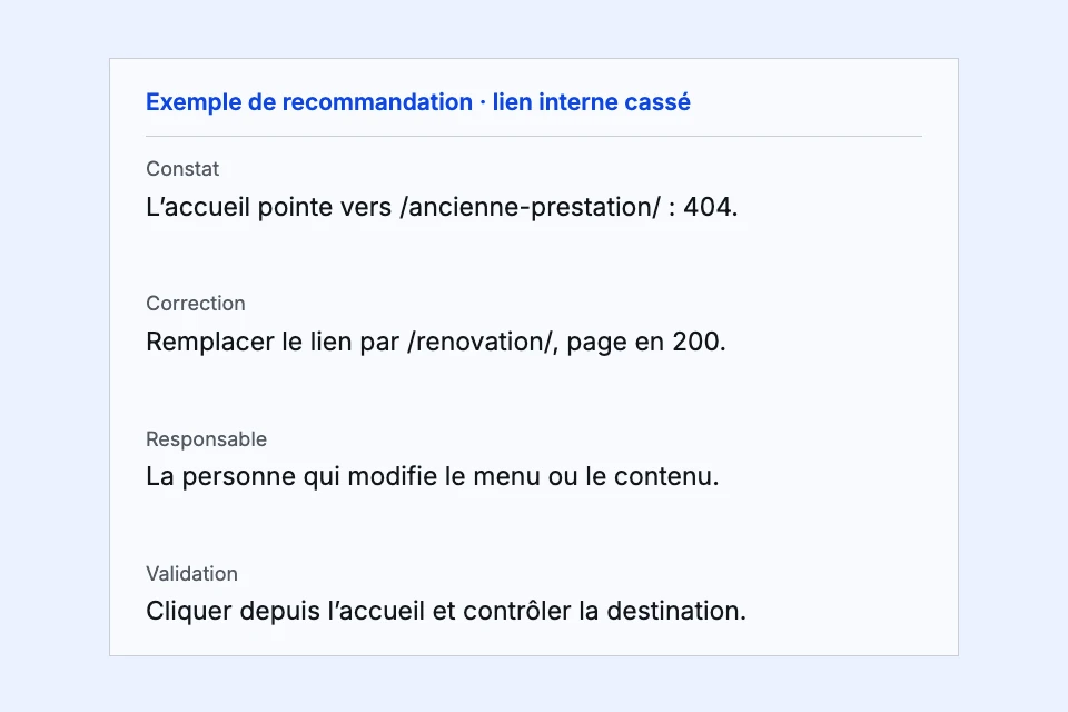 Recommandation remplie : identifier un lien cassé depuis l’accueil, préciser la correction et vérifier la destination.